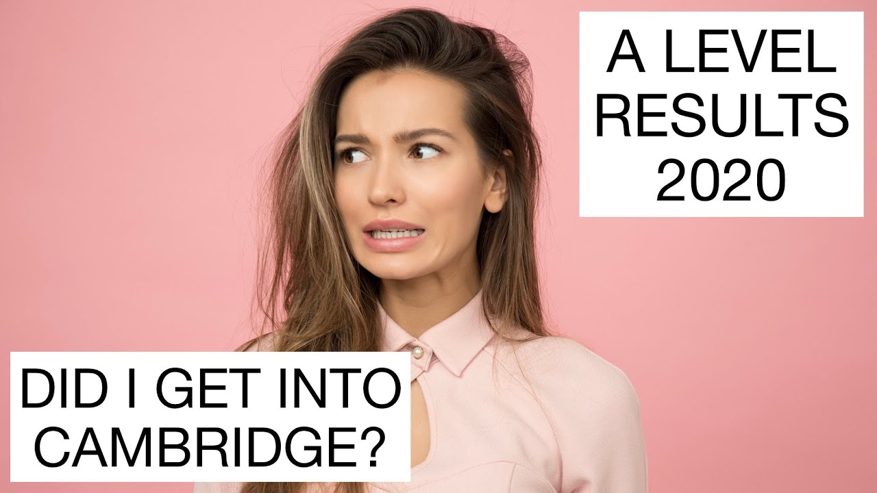 My A level results 2020! Did I get into university? Was I downgraded ...