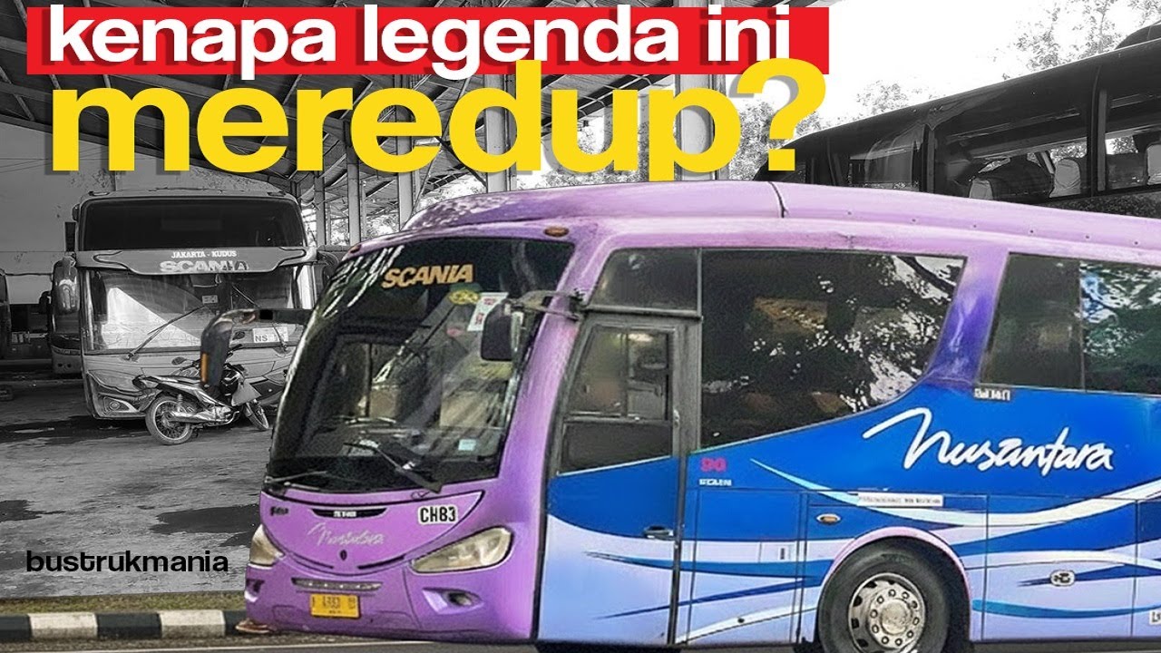 7 Alasan PO NUSANTARA Tak Lagi Berjaya di Jalanan Trans Jawa