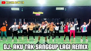 DJ. AKU TAK SANGGUP LAGI REMIX - ROSSA #krisnarowter #zumba #senamkreasi #senamirama #dance #viral