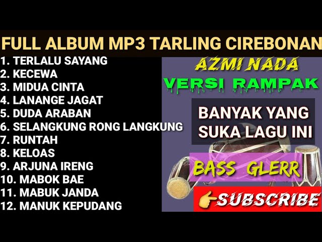 FULL ALBUM MP3 TARLING CIREBONAN COCOK DI PLAY DIPANGGUNG HAJATAN class=