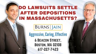 Do Lawsuits Settle After Depositions in Massachusetts?