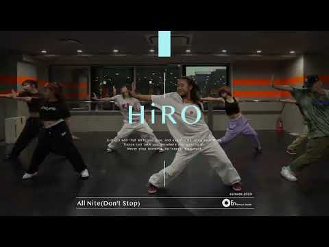 HiRO " All Nite(Don't Stop) / Janet Jackson " @En Dance Studio SHIBUYA SCRAMBLE