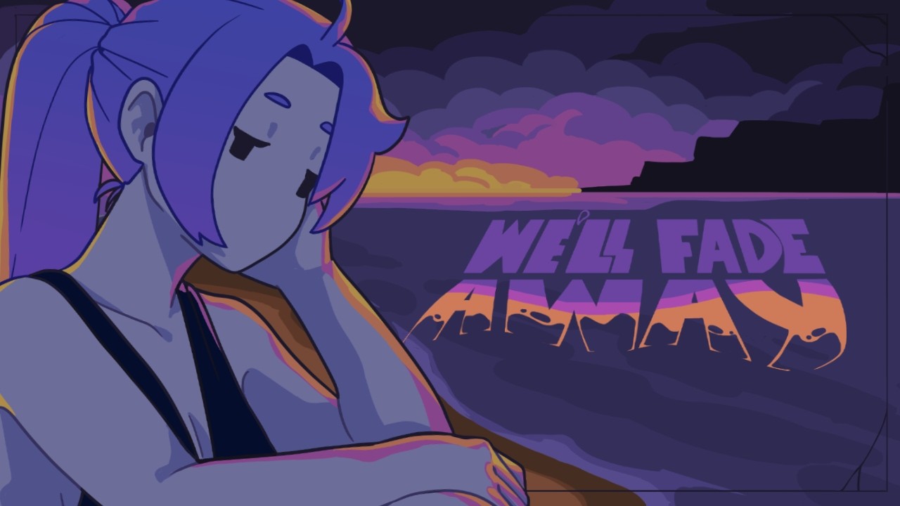 We'll Fade Away [Animated Music Video]