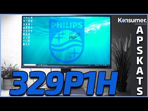 Philips 329P1H 4K Monitors - Šveices nazis | Konsumer #Apskats