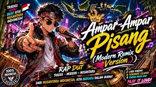 🎤Ampar-Ampar Pisang Modern Remix Version 🔥 From Tradition to Today's Beats