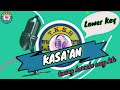 KASA'AN KARAOKE | Suitable for Male Vocal