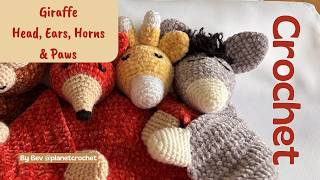 Crochet: Giraffe Head, Ears, Horns & Paws | Planetcrochet