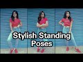 Standing Poses | How To Pose For Photoshoot | Simple & Easy Poses | Candid Pose | Santoshi Megharaj