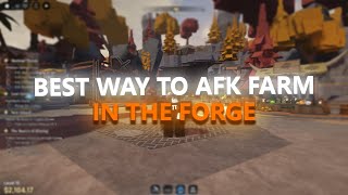 THE BEST WAY TO AFK THE FORGE 24/7 (NO MACRO METHOD) | Roblox The Forge