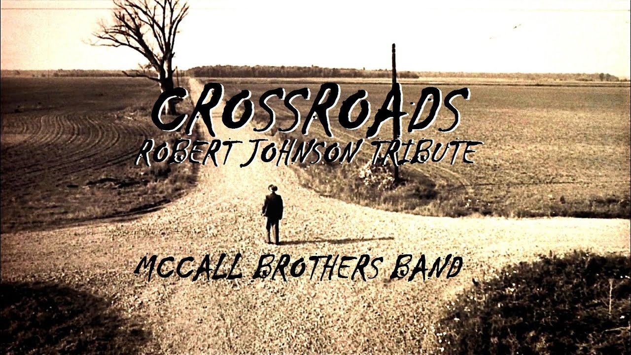 Cross Road Blues - Compilation by Robert Johnson