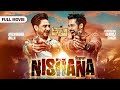 Nishana    new punjabi movie 2023  kulwinder billa  tanroj singh  saanvi d  bhawna s