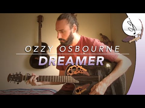 DREAMER - Ozzy OSBOURNE (Cover)