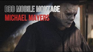 DBD Mobile montage: Michael Mayers