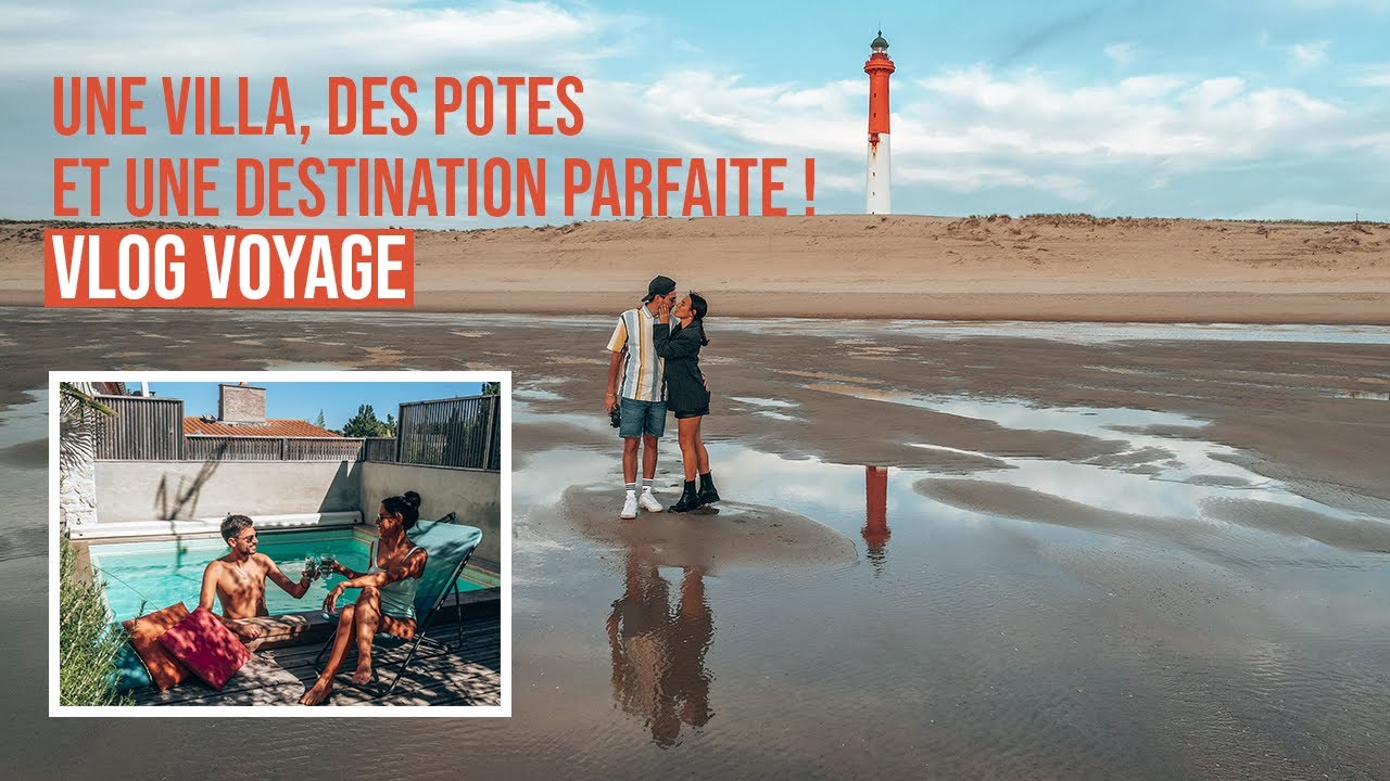 UNE VILLA, DES POTES ET UNE DESTINATION PARFAITE...(vlog voyage) - YouTube