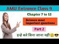 Chapter 7 to 12 Science chapterwise questions for AMU entrance|| class 9 || part 2
