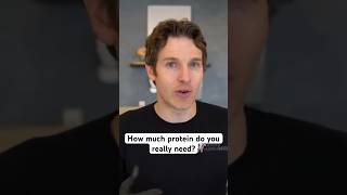 How Much Protein Do You Really Need?