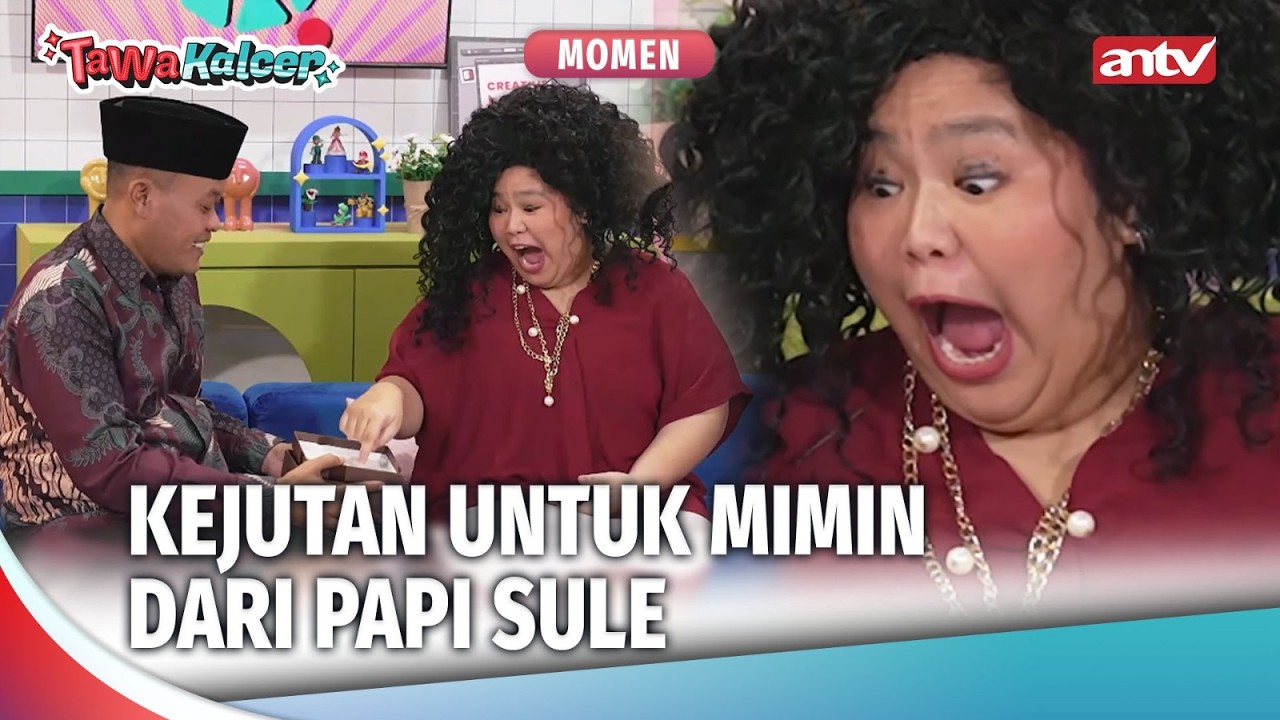 Mimin SHOCK! Papi Sule Ngasih Kejutan! | Momen Bahagia Mimin & Sule | Tawa Kalcer Eps 24 (2/3)
