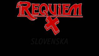 Video thumbnail of "Requiem - Slovenska"