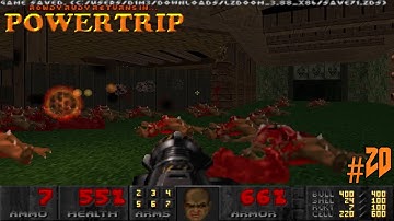 Doom with Rowdy Rudy II: POWERTRIP.Map 20