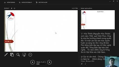 Sử dụng note trong PP  để trình chiếu những nội dung chính trên màn hình lớn.
