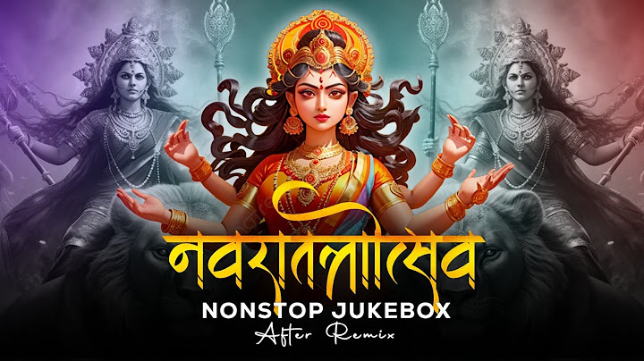 Navratri Mashup 2024 | Nonstop - Jukebox | Navratri Special Song | Navratri Bhajan | After Remix