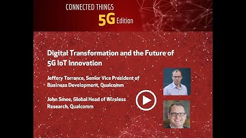Digital Transformation and the Future of 5G IoT Innovation