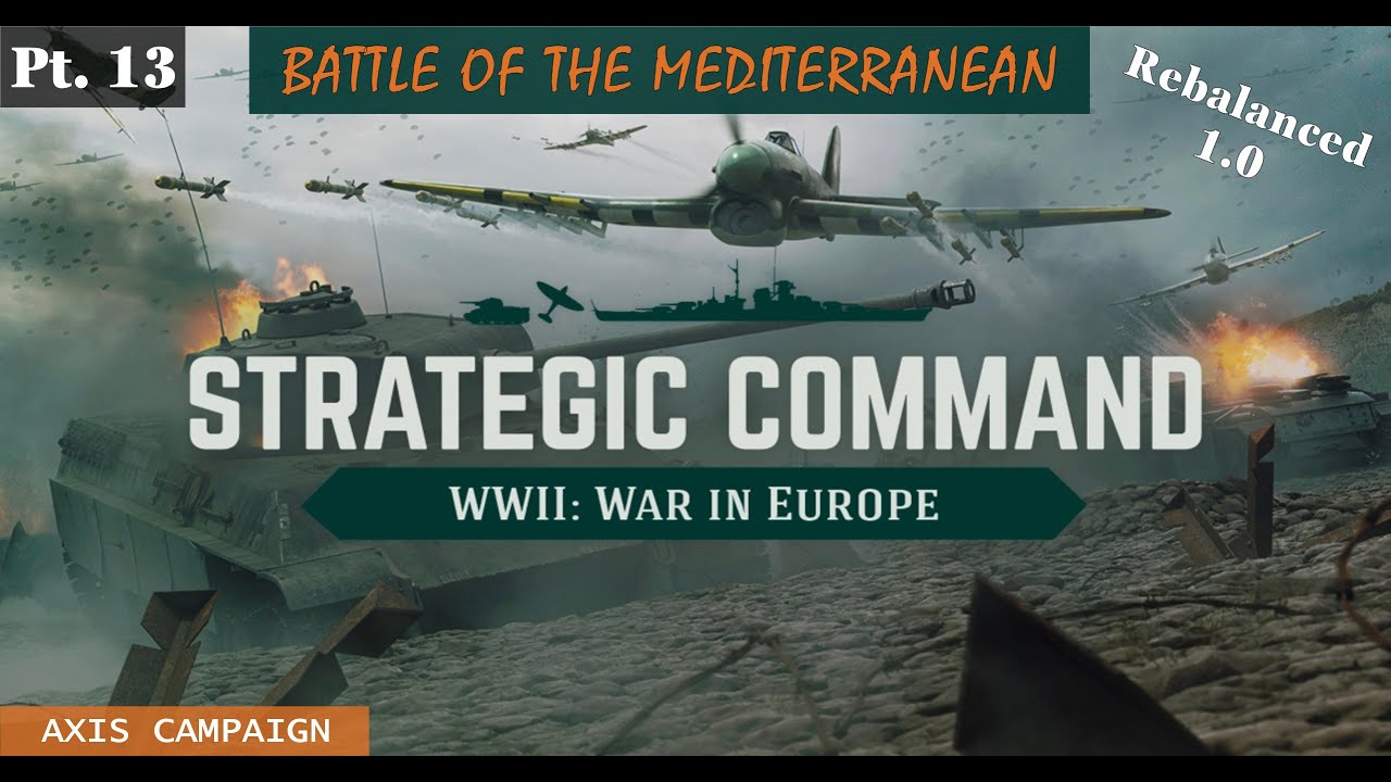 🗺️ Battle of the Mediterranean - Strategic Command WWII War in Europe Pt.13