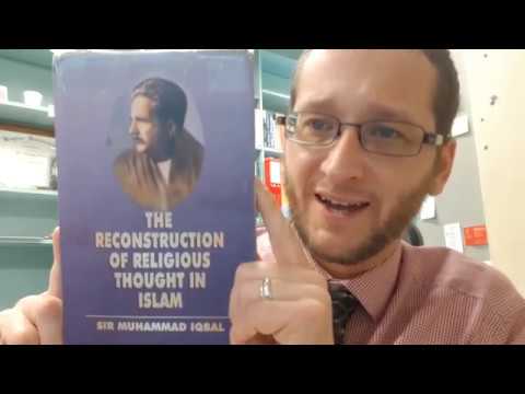 Introduction to Allama Iqbal's The Reconstruction of Religious Thought in Islam thumbnail