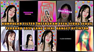 FILTER INSTAGRAM EFEK JEDAG JEDUG TERBARU PAKE SOUND TIKTOK VIRAL || jedag jedug mirip AM