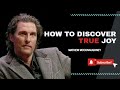 10 MINUTES FOR THE NEXT 10 AMAZING YEARS - MATTHEW MCCONAUGHEY MOTIVATIONAL SPEECH