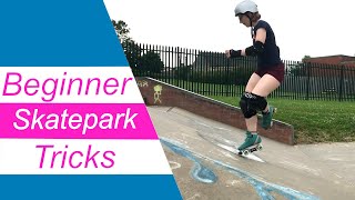 5 Beginner Roller Skate Tricks for the Skatepark if you can't drop in (yet) | skate tutorial