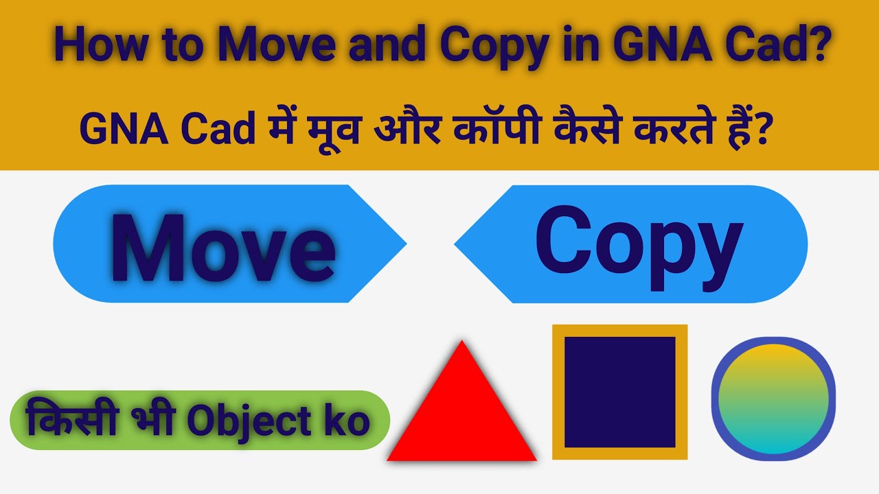 How to Move and Copy in GNA Cad