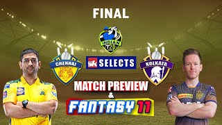 #IPL2021 FINAL | Chennai vs Kolkata - Match Preview and Best Fantasy XI in just 2 Minutes screenshot 3