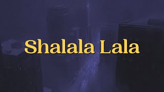 Vengaboys - Shalala Lala (Lyrics)