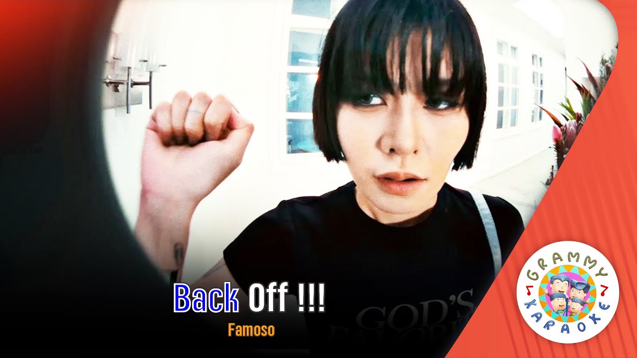 คาราโอเกะ Back Off !!!  - Famoso [ Original Karaoke ]