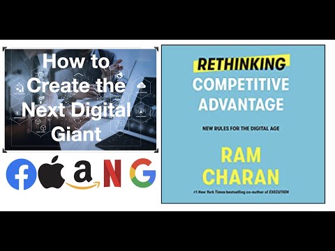 Rethinking Competitive Advantage in 2022| How to Create the Next Digital Giant| Ram Charan