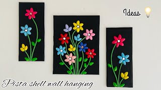 Pista shell wall hanging craft ideas | Easy wall hanging ideas | Best out of waste
