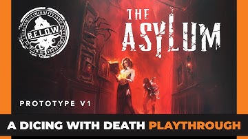 B.E.L.O.W.: The Asylum - Prototype Playthrough | Awaken Realms | Live On Gamefound NOW