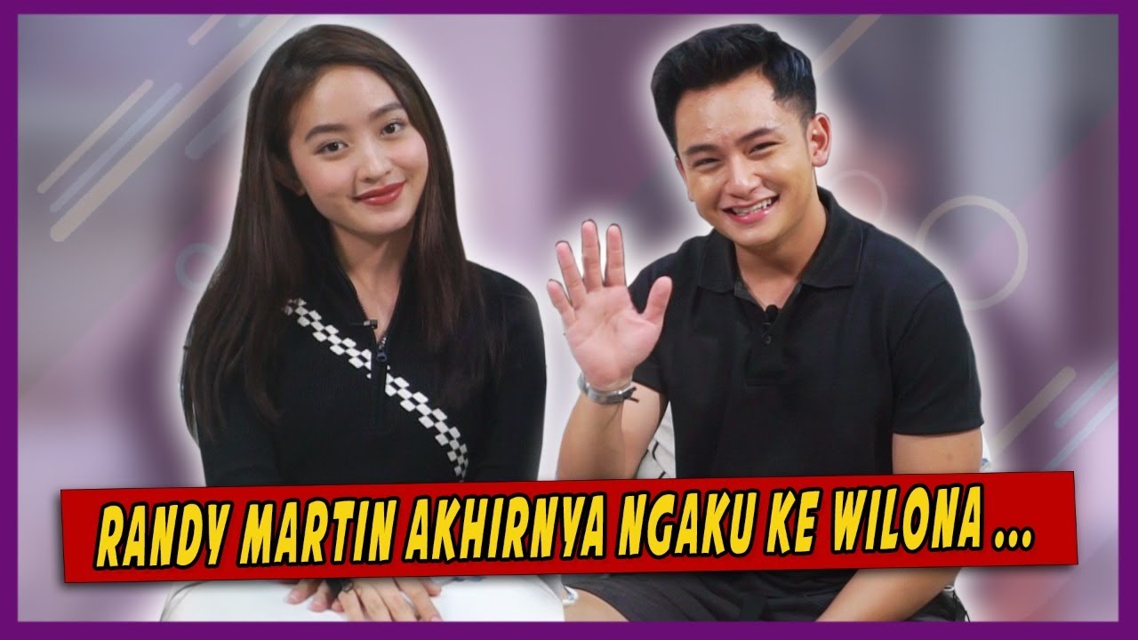 RANDY MARTIN AKHIRNYA NGAKU KE WILONA …