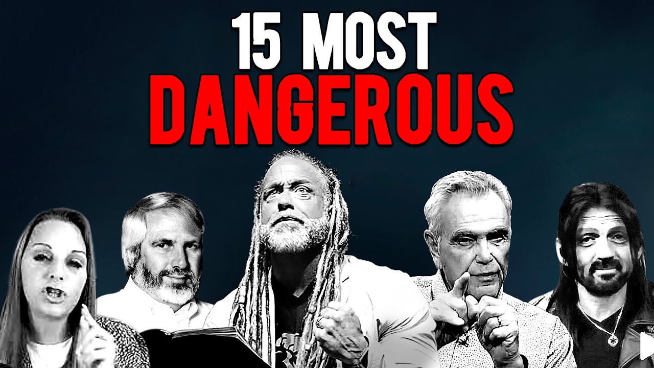 15 Of The Most DANGEROUS False Teachers Corrupting Christianity