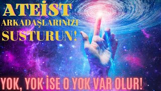 Yaratıcının Varlığının İspatı - İnsan Nedir? - Nereden Gelmiştir? - Nereye Gidiyor?