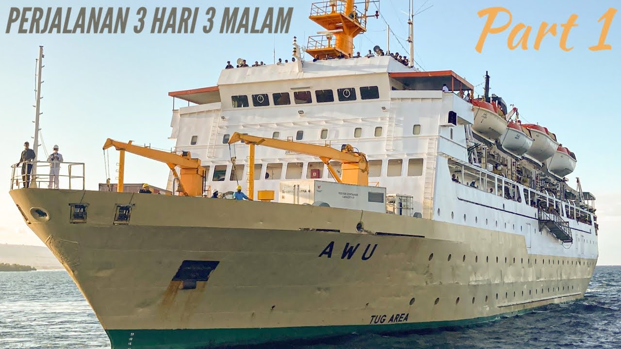 PERJALANAN KE SURABAYA MENGGUNAKAN PELNI KM AWU | 2 MALAM TIDUR DI DECK LUAR