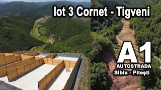 Autostrada A1 Sibiu Boita Lot 3 Cornet Tigveni - de la Cornet la Băiașu com Perișani 26 05 2024