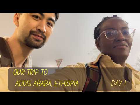 Trip To Addis Ababa Ethiopia Day 1 