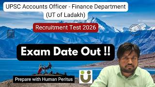 Exam Date Out - UPSC Accounts Officer - Finance Department - UT of Ladakh RT Exam 2026