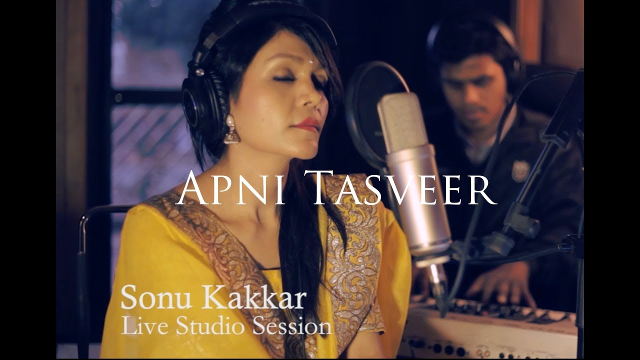 Apni Tasveer   Sonu Kakkar  Live Studio Session