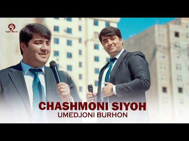 Умедчони Бурхон - Чашмони сиёх / Umedjoni Burhon - Chashmoni siyoh