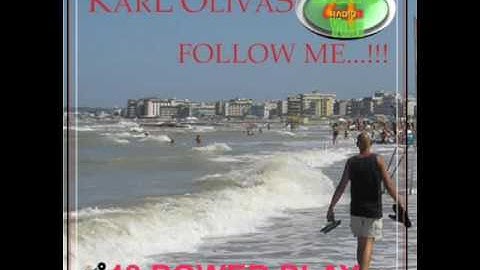 Thumbnail of = POWER PLAY = Karl Olivas - Follow Me  Remix Version