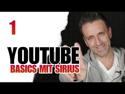 YouTube Basics Tutorial #1 Einen Kanal eröffnen  | SiriuS
