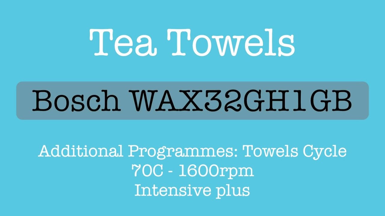 Bosch WAX32GH1GB Towels 70C 1600rpm Intensive Plus Tea Towels